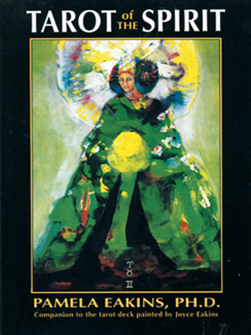 Title details for Tarot of the Spirit by Pamela Eakins - Available